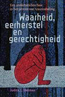 Waarheid, eerherstel en gerechtigheid (Paperback)