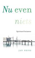 Nu even niets - Jan Prins - eBook (9789020213553)