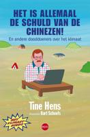 Het is allemaal de schuld van de Chinezen! - Tine Hens - ebook