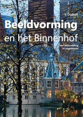 S.  Oudhoff Beeldvorming en het Binnenhof