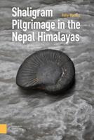 Shaligram Pilgrimage in the Nepal Himalayas - Holly Walters - eBook (9789048550142)