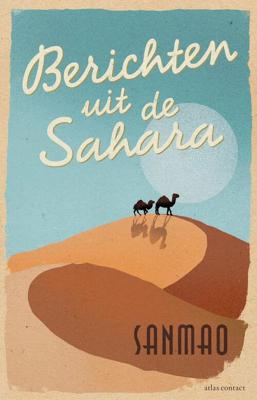Berichten uit de Sahara - Sanmao - eBook (9789025458553) Berichten uit de Sahara - Sanmao - eBook (9789025458553)