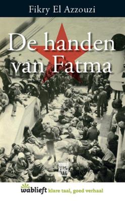 De handen van Fatma - Fikry El Azzouzi - Paperback (9789460012280) De handen van Fatma - Fikry El Azzouzi - Paperback (9789460012280)
