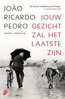 Jouw gezicht zal het laatste zijn - Joao Ricardo Pedro - ebook