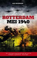 Rotterdam mei 1940 - Aad Wagenaar - eBook (9789089752536)