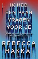 Ik heb een paar vragen voor je - Rebecca Makkai - ebook