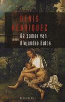De zomer van Alejandro Bulos - Denis Henriquez - ebook