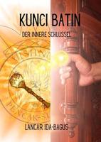 Kunci-Batin: Der innere Schlüssel (German Edition)