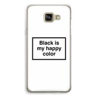 Black is my happy color: Samsung Galaxy A5 (2016) Transparant Hoesje