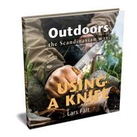 Casstrom OUTDOORS THE SCANDINAVIAN WAY - USING A KNIFE - BOEK