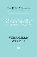 Hoofdsom der historie en andere teksten uit de oorlogsjaren