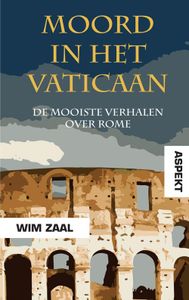 Moord in het Vaticaan - Wim Zaal - ebook