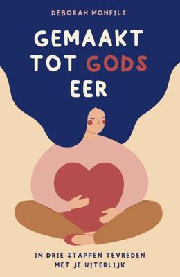 Gemaakt tot Gods eer - Deborah Monfils - Paperback (9789029735094)