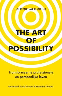 The Art of Possibility - Benjamin Zander, Rosamund Stone Zander - Paperback (9789021582979) The Art of Possibility - Benjamin Zander, Rosamund Stone Zander - Paperback (9789021582979)