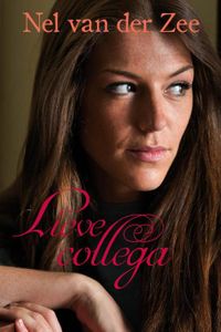 Lieve collega - Nel van der Zee - ebook