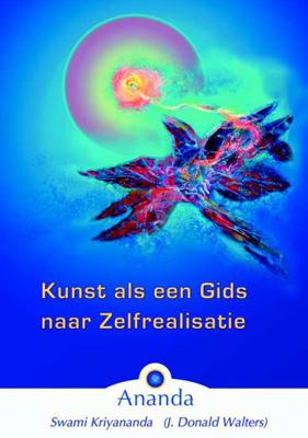 Kunst als een Gids naar Zelfrealisatie - Swami Kriyananda - Paperback (9789080970243)