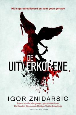 De uitverkorene - Igor Znidarsic - eBook (9789045214771)