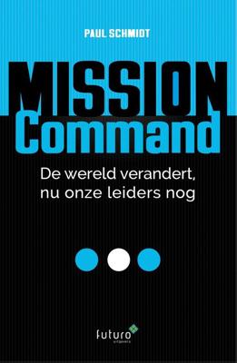 Mission Command - Paul Schmidt - eBook (9789492939210) Mission Command - Paul Schmidt - eBook (9789492939210)