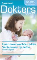 Haar onverwachte redder ; Vertrouwen op liefde (2-in-1) - Annie Claydon - ebook