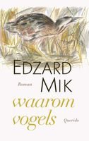 waarom vogels - Edzard Mik - ebook