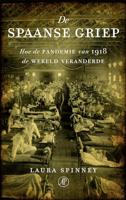 De Spaanse griep: Hoe de pandemie van 1918 de wereld veranderde