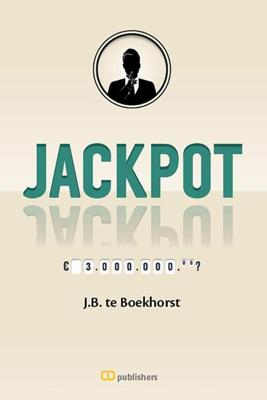 Jackpot - J.B. Te Boekhorst - Paperback (9789082178067)