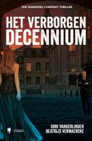 Het verborgen decennium - Dirk Vanderlinden, Beatrijs Vermaercke - ebook