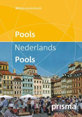 Prisma miniwoordenboek Pools-Nederlands Nederlands-Pools - Hardcover (9789049104795)