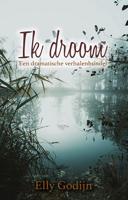 Ik droom - Elly Godijn - Paperback (9789493233508)