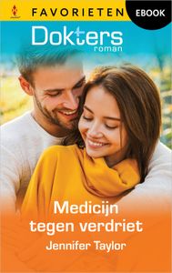 Medicijn tegen verdriet - Jennifer Taylor - ebook