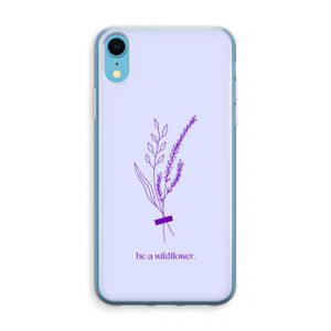 Be a wildflower: iPhone XR Transparant Hoesje