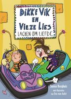 Dikke Vik en Vieze Lies lachen om liefde - Sunna Borghuis - ebook