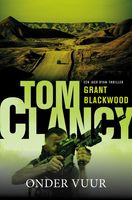 Jack Ryan 19 - Tom Clancy: Onder vuur