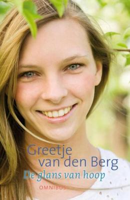 De glans van hoop - omnibus - Greetje van den Berg - eBook (9789020524208) De glans van hoop - omnibus - Greetje van den Berg - eBook (9789020524208)