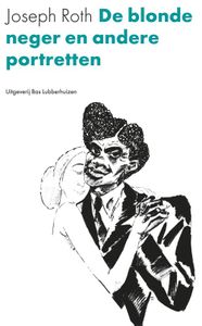 De blonde neger en andere portretten - Joseph Roth - ebook