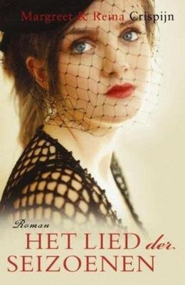 Het lied der seizoenen - Margreet Crispijn, Reina Crispijn - eBook (9789059779716)