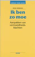 Ik ben zo moe (Paperback) - thumbnail