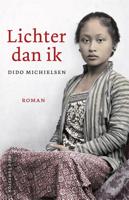 Lichter dan ik - Dido Michielsen - eBook (9789048845040)