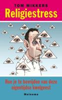 Religiestress - Tom Mikkers - eBook (9789021144375)