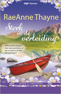 Sterk in de verleiding - Raeanne Thayne - ebook