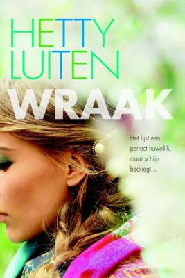Wraak - Hetty Luiten - ebook