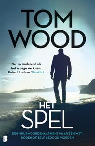 Het spel - Tom Wood - ebook