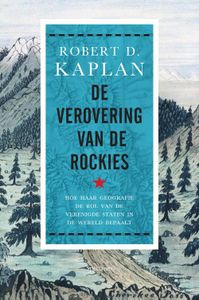 De verovering van de Rockies - Robert Kaplan - ebook