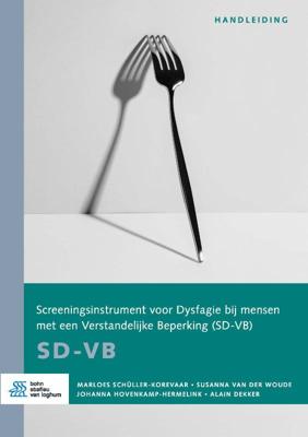 Screeningsinstrument voor Dysfagie bij mensen met een Verstandelijke beperking (SD-VB) (Paperback)