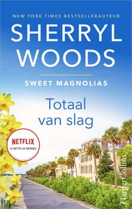 Totaal van slag - Sherryl Woods - ebook