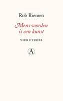 Mens worden is een kunst