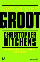 Christopher  Hitchens God is niet groot