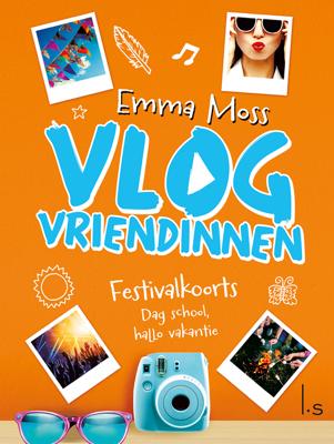 Festivalkoorts - Dag school, hallo vakantie - Emma Moss - eBook (9789024592845) Festivalkoorts - Dag school, hallo vakantie - Emma Moss - eBook (9789024592845)