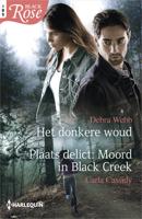 Het donkere woud / Moord in Black Creek - Carla Cassidy, Debra Webb - eBook (9789402551136)