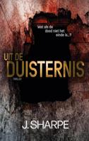 Uit de duisternis - J. Sharpe - eBook (9789463083652)